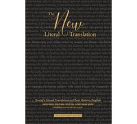 The New Literal Translation: Young's Literal Translation in Clear Modern English - New Testament Edition