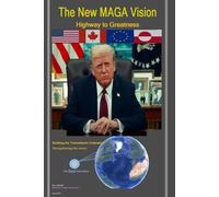 The New MAGA Vision: Highway to Greatness