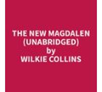 The New Magdalen (unabridged) (audiolibro)