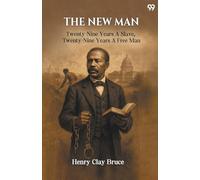 The New ManTwenty-Nine Years A Slave, Twenty-Nine Years A Free Man (Edition1)