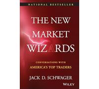 The New Market Wizards – Conversations with America's Top Traders – 95 – Wiley Trading – Wiley-VCH