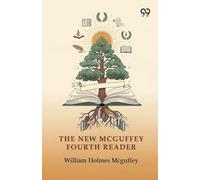 The New Mcguffey Fourth Reader