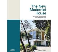The New Modernist House