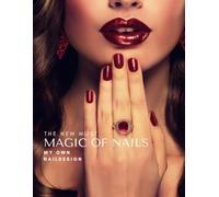 THE NEW MUST MAGIC OF NAILS: MY OWN NAILDESIGN