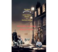 The New Mysteries of Arthur Kelsey, Watson & Sherlock Holmes: Ghostly Hounds About Town