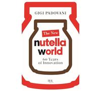 The new Nutella World. 60 years of innovation (BUR)