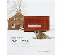The new old house: historic & modern architecture combined