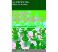 The New Old Indian: A Repertoire for Black against 1d4