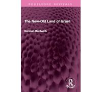 The New-Old Land of Israel (Routledge Revivals)