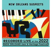 The New Orleans Suspects - Live At The 2022 New Orleans Jazz And Heritage Festival