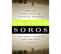 The New Paradigm for Financial Markets Large Print Edition: The Credit Crash of 2008 and What It Means