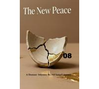 The New Peace: 8 (A HUMAN ODYSSEY)