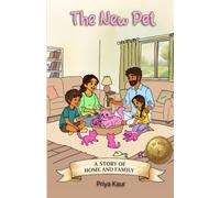 The New Pet (By Kids For Kids)