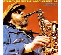 The New Phil Woods Quintet - Integrity