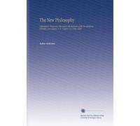The New Philosophy: A Quarterly Magazine Devoted to the Interests of the Swedenborg Scientific Association. V. 5-7 Index 1-6 1902-1903