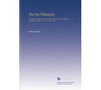 The New Philosophy: a Quarterly Magazine Devoted to the Interests of the Swedenborg Scientific Association. V. 14-16 1911-1913