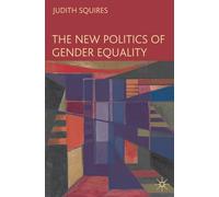 The New Politics of Gender Equality