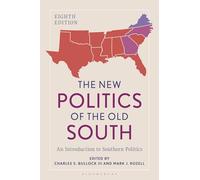 The New Politics of the Old South: An Introduction to Southern Politics