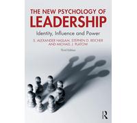 The New Psychology of Leadership: Identity, Influence and Power
