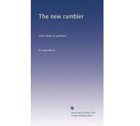 The new rambler: From desk to platform