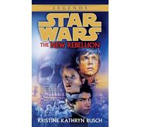 The New Rebellion: Star Wars Legends