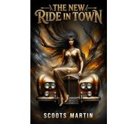 The New Ride in Town: Book 1: Used Car Dealer Versus Queen of the Zombie Apocalypse