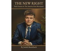 The New Right: Nick Fuentes & The America First Movement