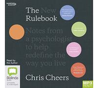 The New Rulebook: Notes from a Psychologist to Help Redefine the Way You Live [Audio]
