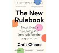 The New Rulebook: Notes from a psychologist to help redefine the way you live, for fans of Glennon Doyle, Brene Brown, Elizabeth Gilbert and Julie Smith