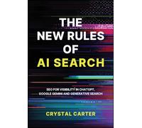 The New Rules of AI Search: SEO for visibility in ChatGPT, Google Gemini and Generative Search