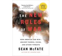 The New Rules of War: How America Can Win--Against Russia, China, and Other Threats