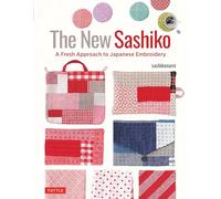 The New Sashiko /anglais: A Fresh Approach to Japanese Embroidery
