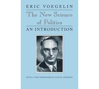 The New Science of Politics: An Introduction (Walgreen Foundation Lectures)