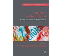 The New Social Division (Palgrave Studies in European Political Sociology)