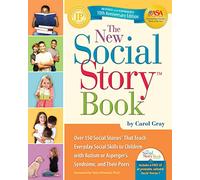 The New Social Story Book: Revised & Expanded 10th Anniversary Edition