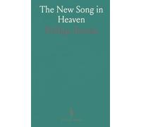 The New Song in Heaven: How redeemed lives sing Christ’s victory and find mature, hopeful faith