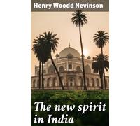 The New Spirit in India