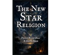 The New Star Religion: What Yoruba Religion Can Teach Us About UAP Disclosure (The Ifa Orisha Faith Series)