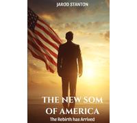 THE NEW SUM OF AMERICA: THE REBIRTH HAS ARRIVED