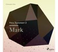The New Testament 2 - Mark (audiolibro)