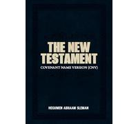 The New Testament: Covenant Name Version (CNV)