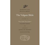 The New Testament: Douay-Rheims Translation (Volume VI) (Dumbarton Oaks Medieval Library)