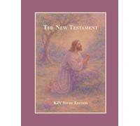 The New Testament: King James Version (1769): Wide Margin Study Edition with Editor’s Preface