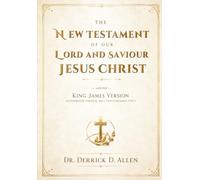 The New Testament of our Lord and Saviour Jesus Christ" - subtitled King James Version (Authorized Version, 1611 / 1769 Standard Text)