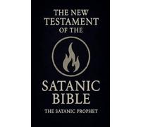 The New Testament of the Satanic Bible