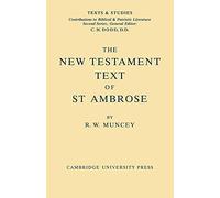 The New Testament Text of Saint Ambrose