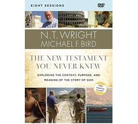 The New Testament You Never Knew Video Study: Exploring the Context, Purpose, and Meaning of the Story of God [DVD]