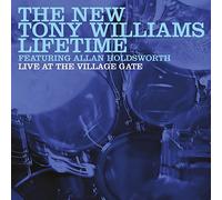 The New Tony Williams Lifetime - Live At the Village Gate