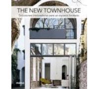 The New Townhouse. Soluciones Innovadoras Para Un Espacio Limitad O