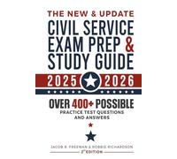 The New & Updated Civil Service Exam Prep and Study Guide 2025-2026 2nd Edition: Over 400+ Possible Practice Test Questions and Answers